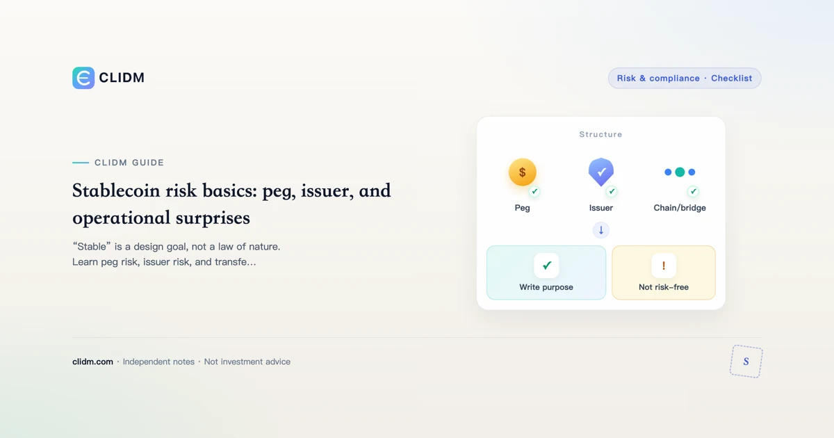 Stablecoin risk basics: peg, issuer, and operational surprises